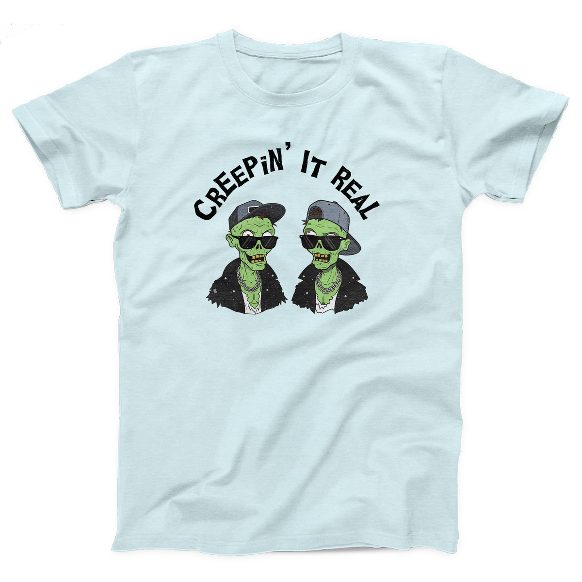 Creepin' It Real Adult Unisex T-Shirt