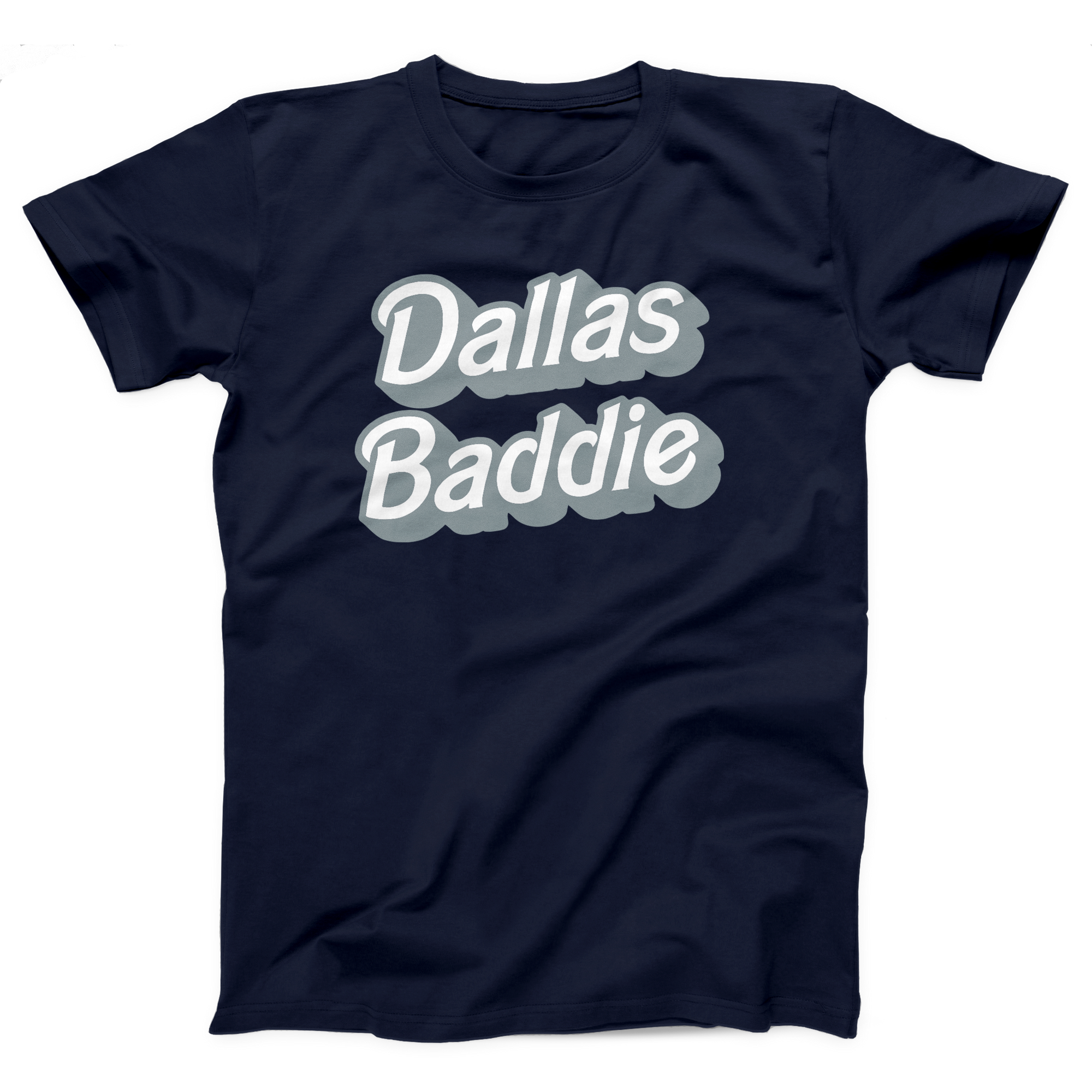 Dallas Baddie Adult Unisex T-Shirt