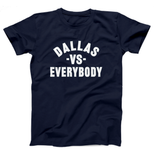 Dallas vs Everybody T-Shirt