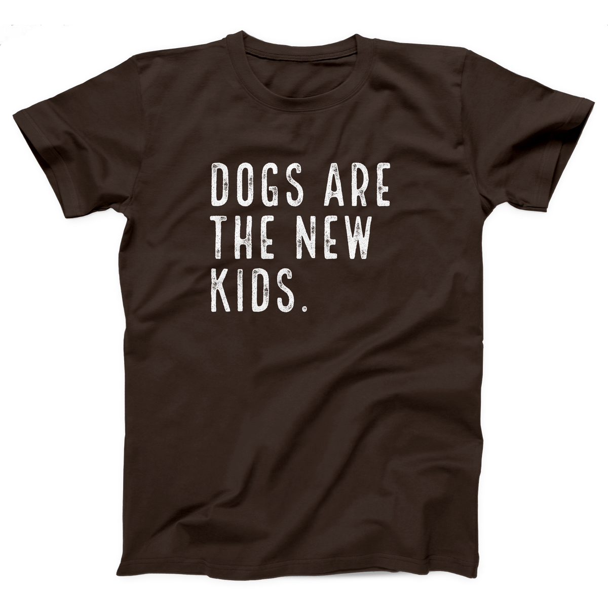 Dogs are the New Kids Adult Unisex T-Shirt Twisted Gorilla