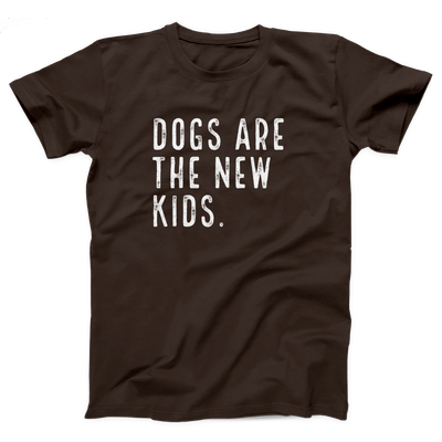 Dogs are the New Kids Adult Unisex T-Shirt