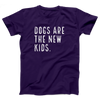 Dogs are the New Kids Adult Unisex T-Shirt