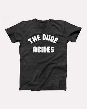 The Dude Abides T-Shirt, flat lay, Dark Grey Heather