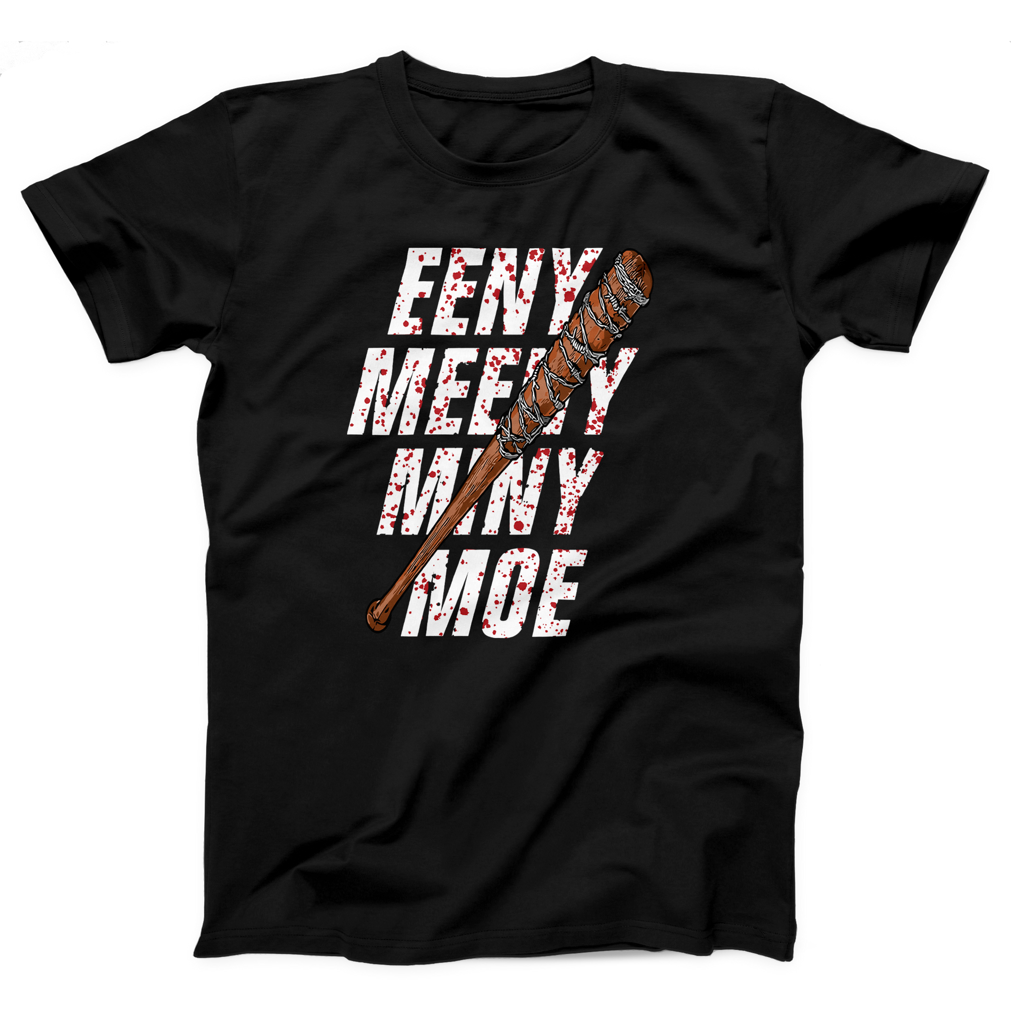 Eeny Meeny Miny Moe Adult Unisex T-Shirt