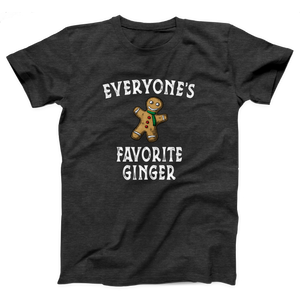Everyone's Favorite Ginger Adult Unisex T-Shirt