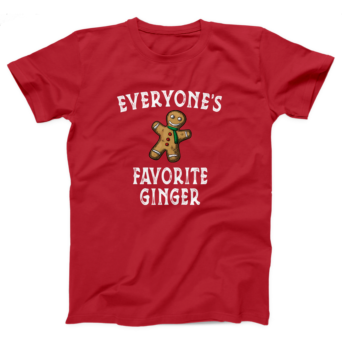 Everyone's Favorite Ginger Adult Unisex T-Shirt