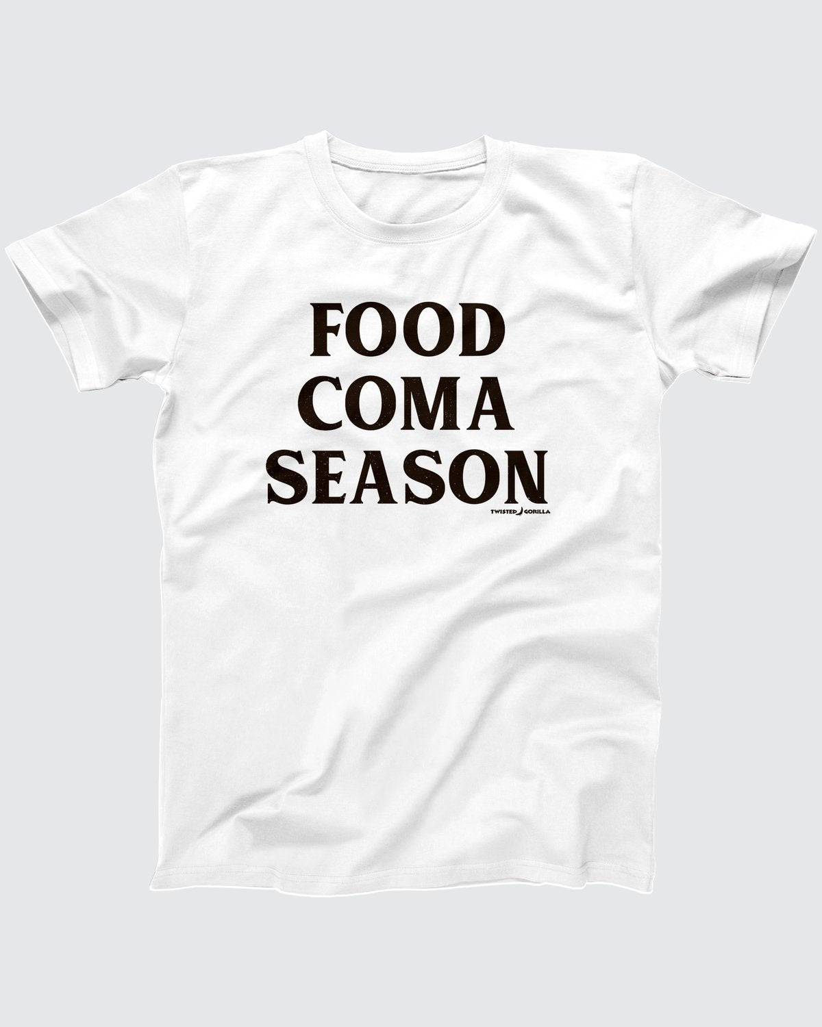 Food Coma Season T-Shirt