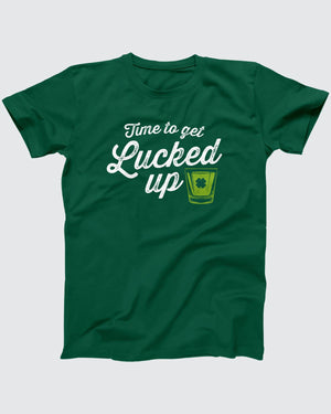 Get Lucked Up T-Shirt