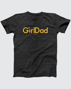Girl Dad T-Shirt