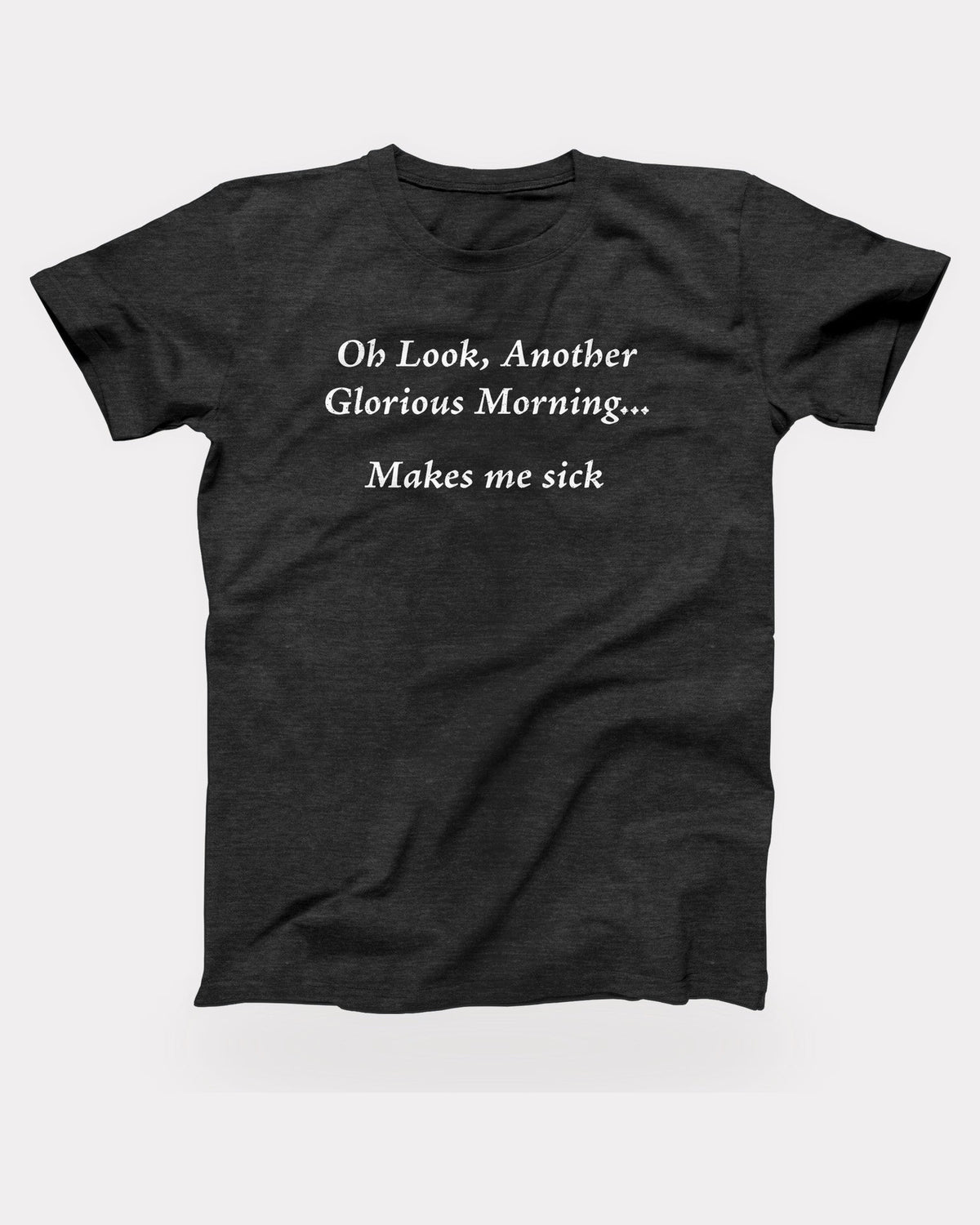 Another Glorious Morning T-Shirt in Dark Grey Heather, flat lay on grey