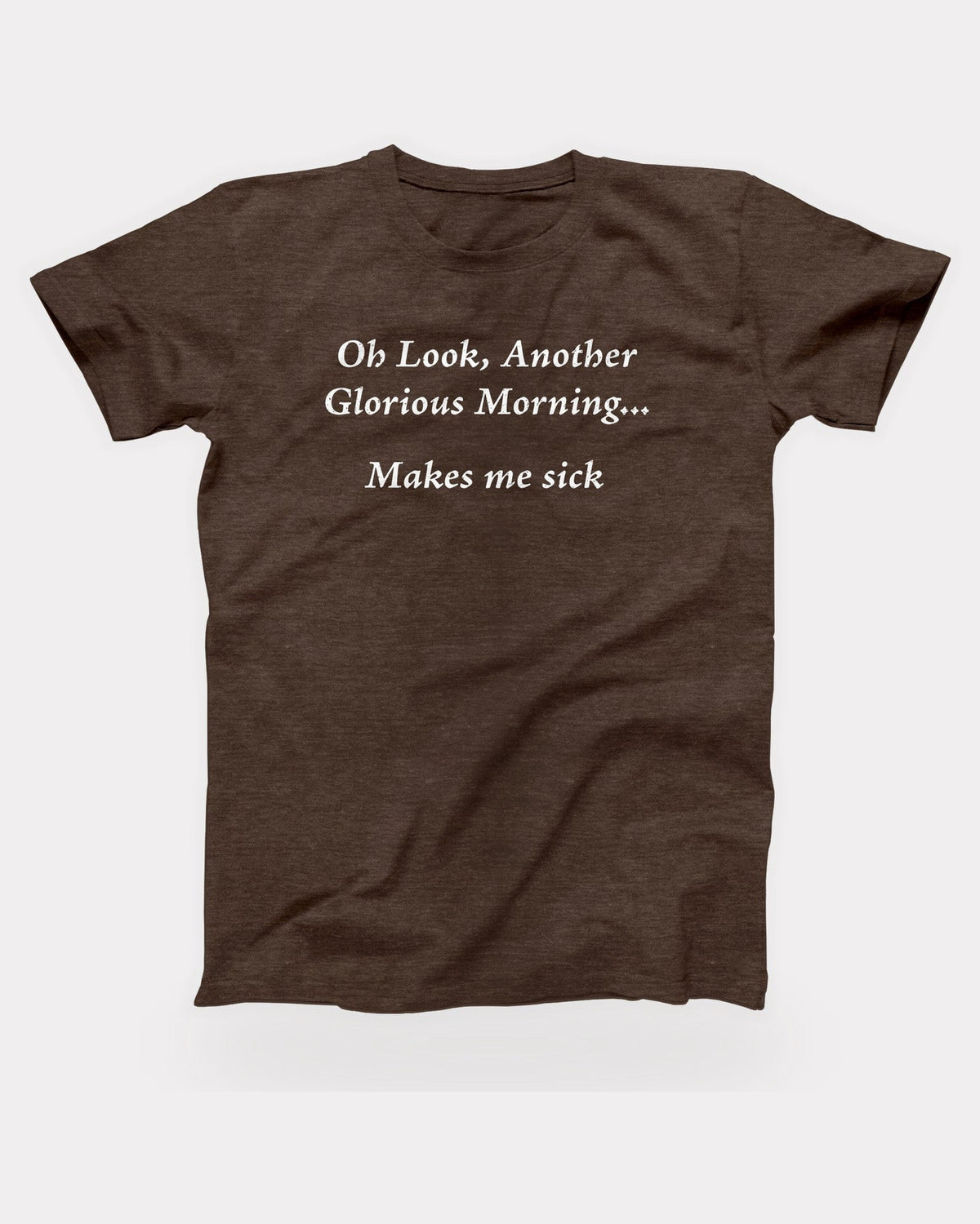 Another Glorious Morning T-Shirt in Heather Brown, flat lay on grey