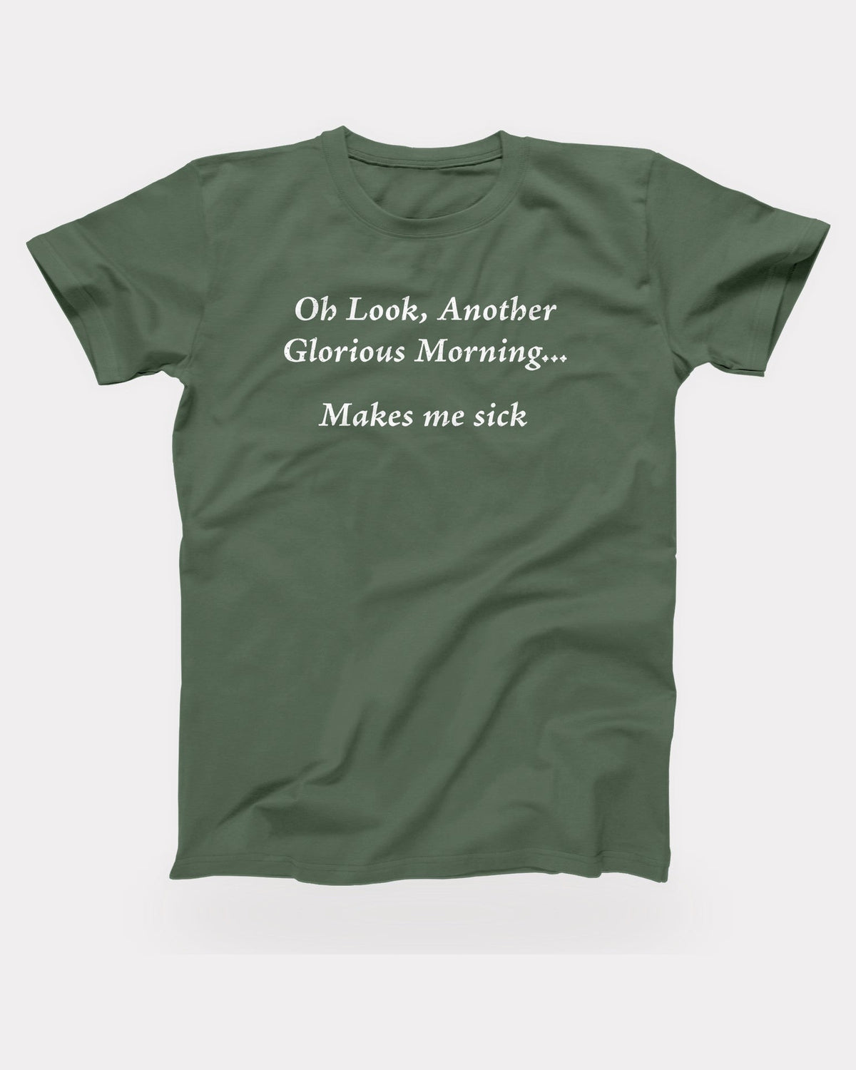 Another Glorious Morning T-Shirt in Military Green, flat lay on grey