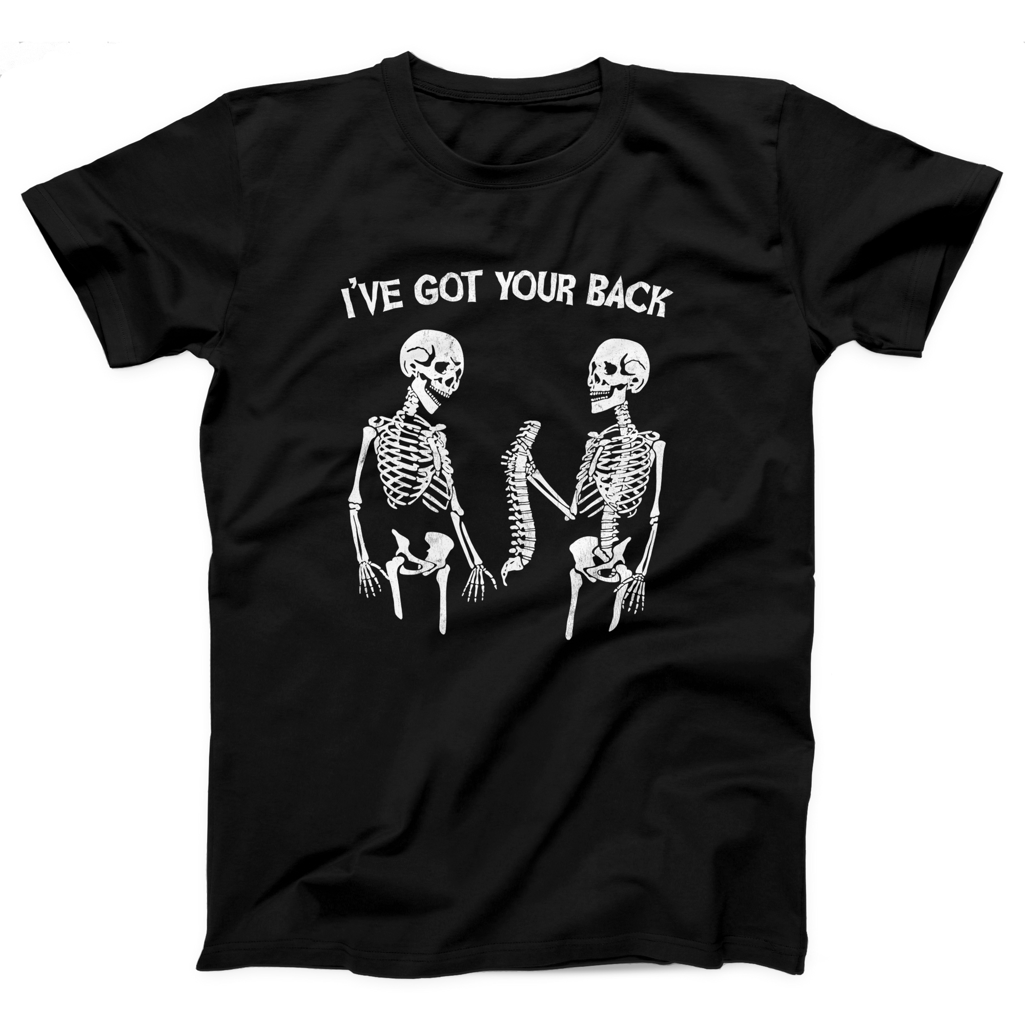 I've Got Your Back Adult Unisex T-Shirt