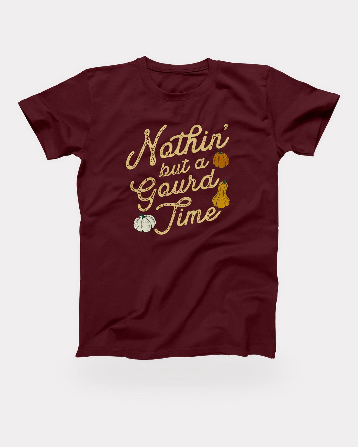 Nothin' But a Gourd Time T-Shirt in Maroon, flat lay on grey