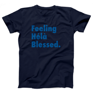 Feeling Hélà Blessed Adult Unisex T-Shirt Twisted Gorilla