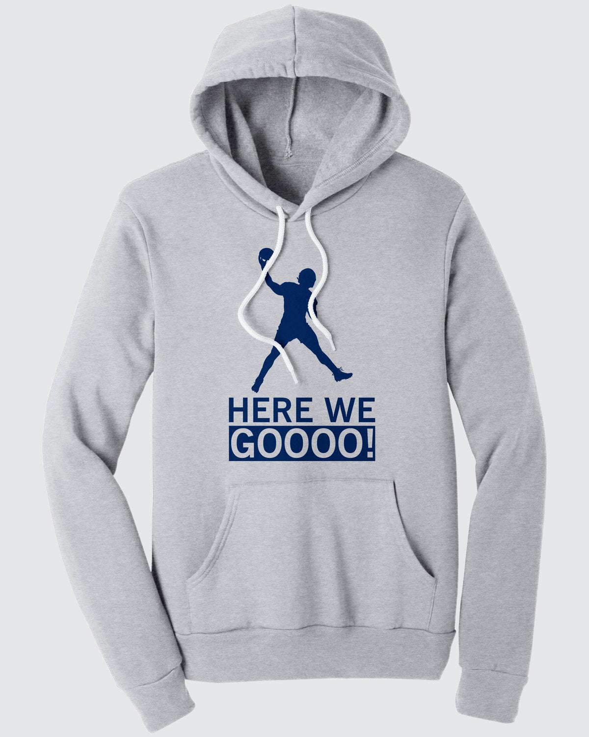 Here We Gooo Hoodie