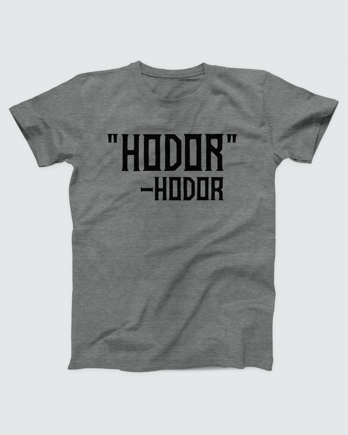 Hodor T-Shirt, flat lay on grey