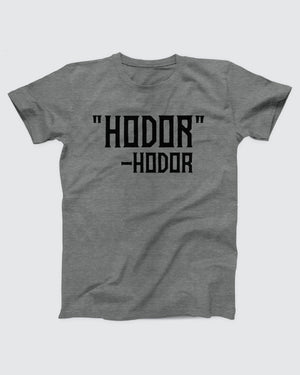 Hodor T-Shirt, flat lay on grey