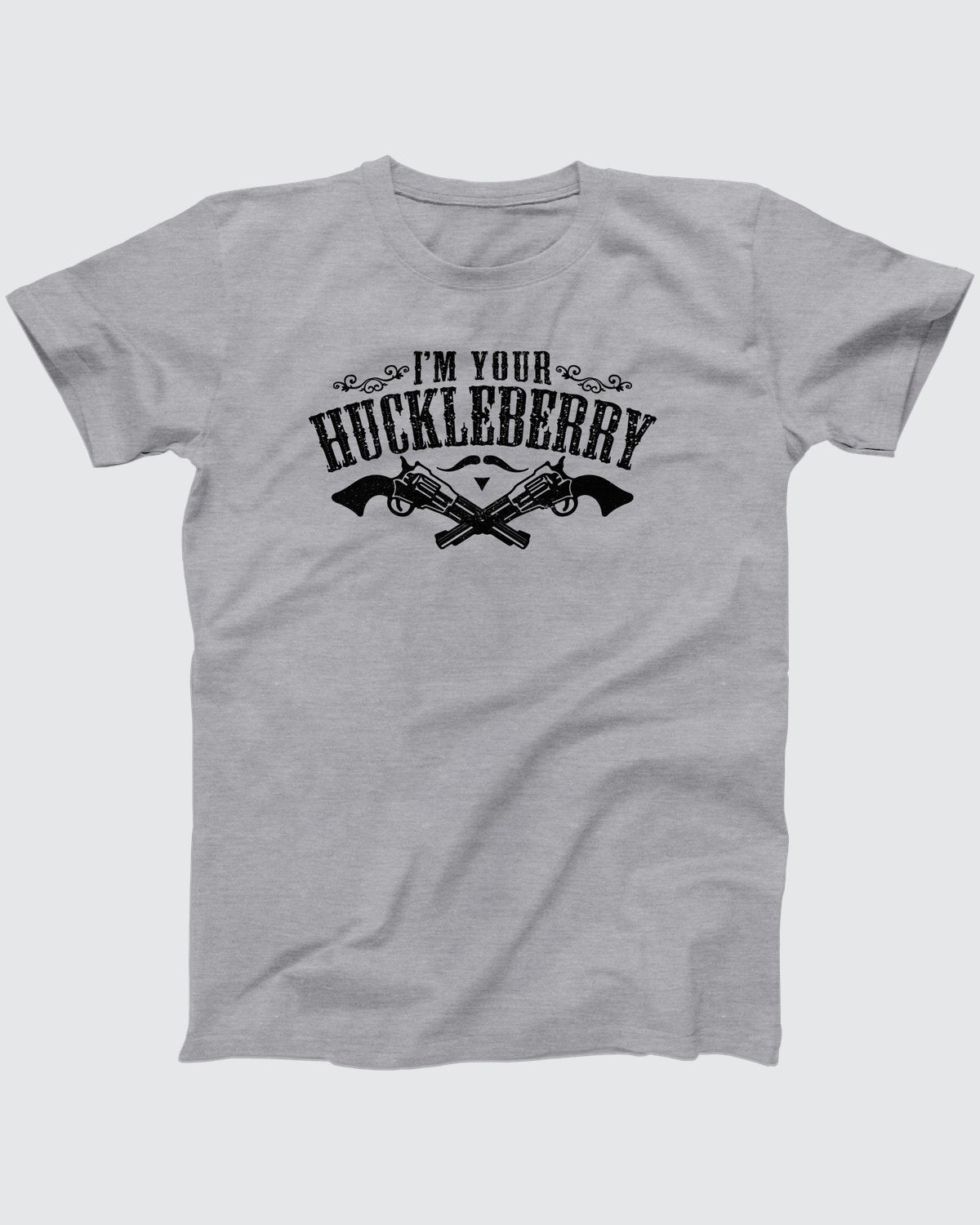I'm Your Huckleberry T-Shirt, flat lay on grey