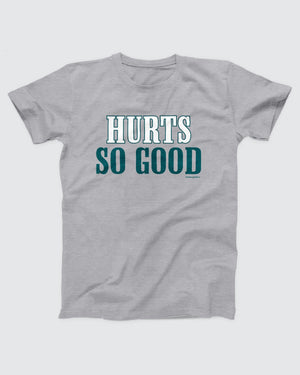 Hurts So Good T-Shirt