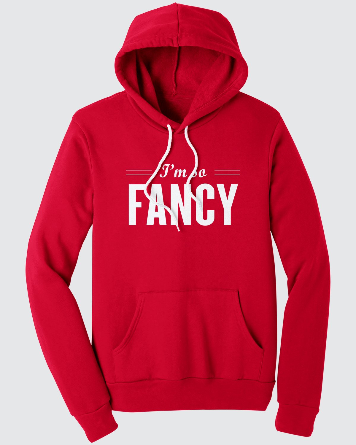 I'm So Fancy Hoodie