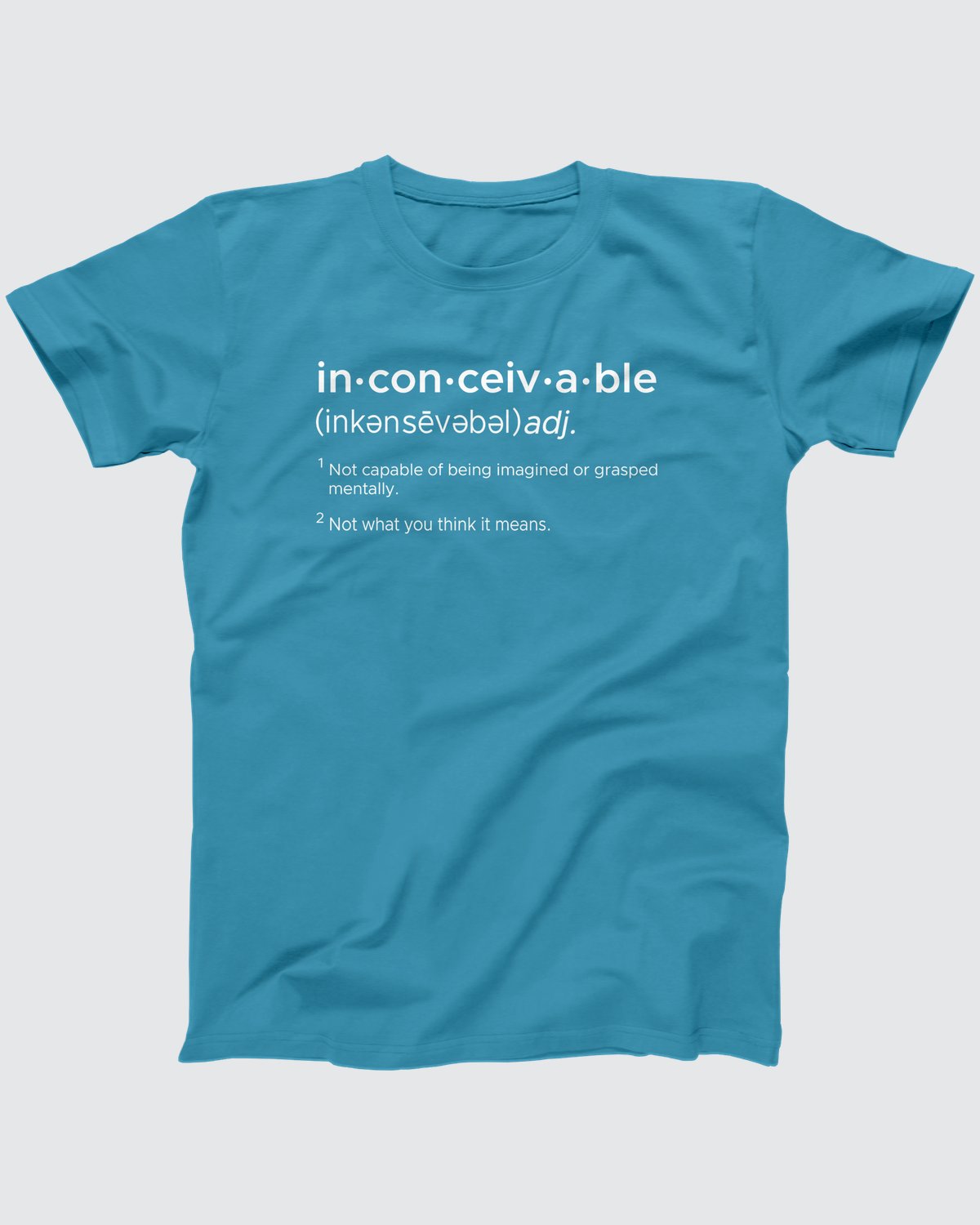 Inconceivable T-Shirt, flat lay on grey