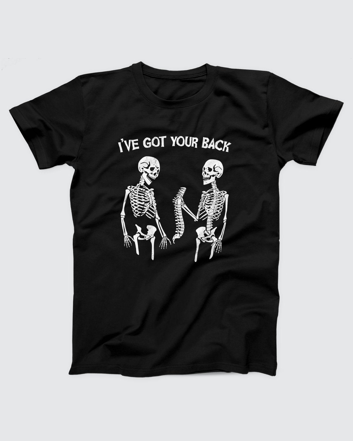 I've Got Your Back T-Shirt