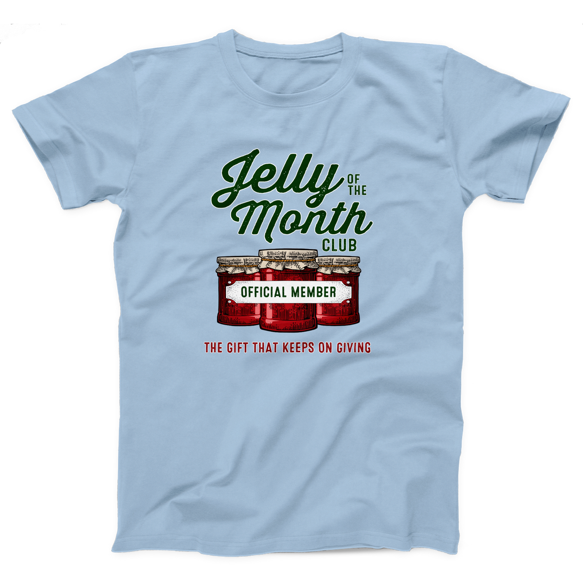 Jelly of the Month Club Adult Unisex T-Shirt