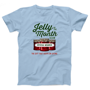 Jelly of the Month Club Adult Unisex T-Shirt