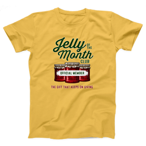 Jelly of the Month Club Adult Unisex T-Shirt