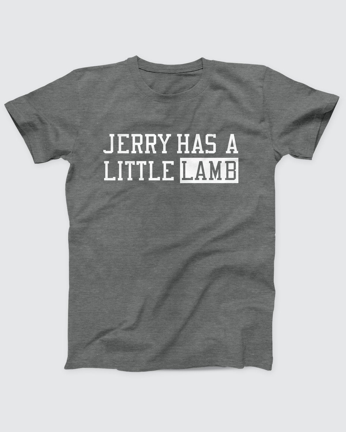 Jerry Has A Little Lamb T-Shirt
