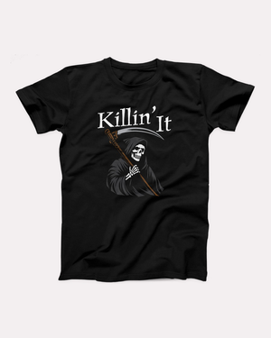 Killin' It T-Shirt