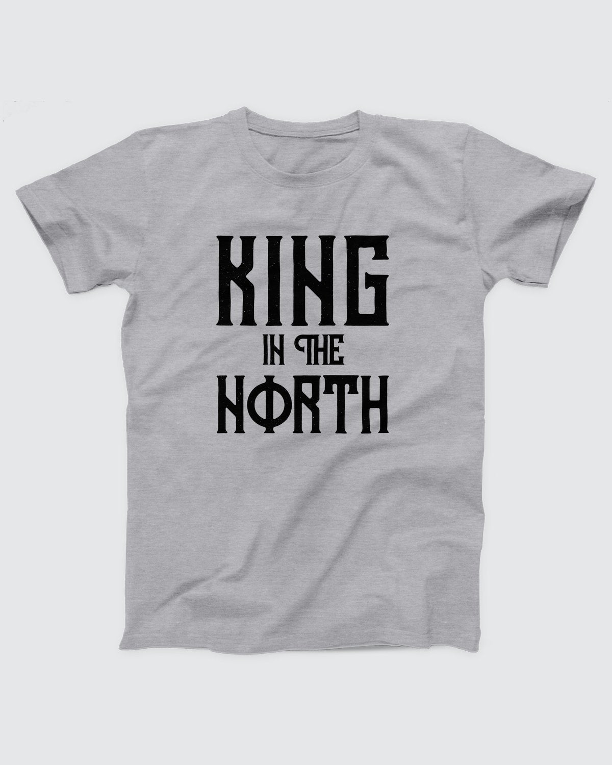 King in the North T-Shirt, flat lay on grey