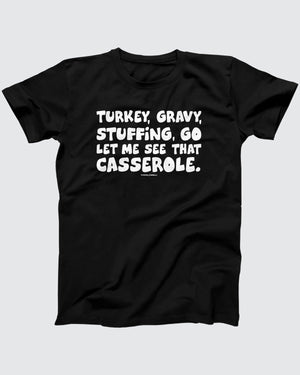 Let Me See That Casserole T-Shirt