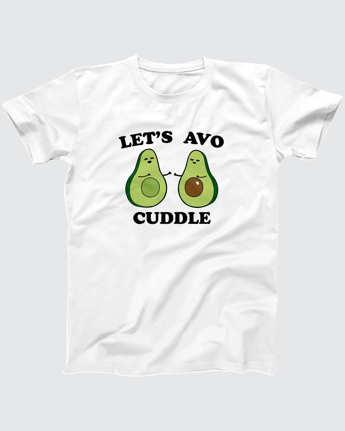 Let's Avocuddle T-Shirt