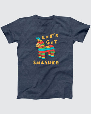 Let's Get Smashed T-Shirt