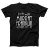 Murray Franklin Show Adult Unisex T-Shirt