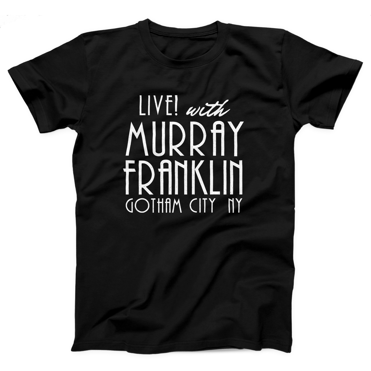 Murray Franklin Show Adult Unisex T-Shirt Twisted Gorilla