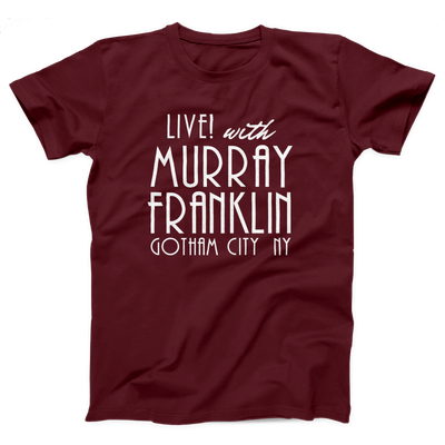 Murray Franklin Show Adult Unisex T-Shirt