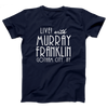 Murray Franklin Show Adult Unisex T-Shirt