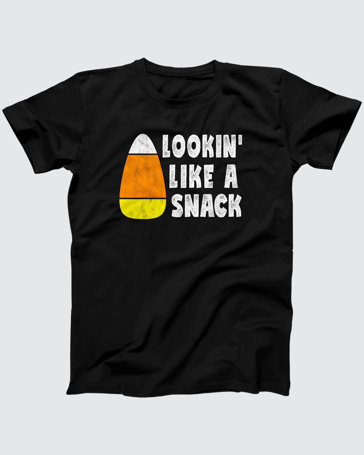 Lookin' Like A Snack T-Shirt