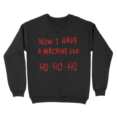 Now I Have A Machine Gun Ho Ho Ho Ugly Sweater