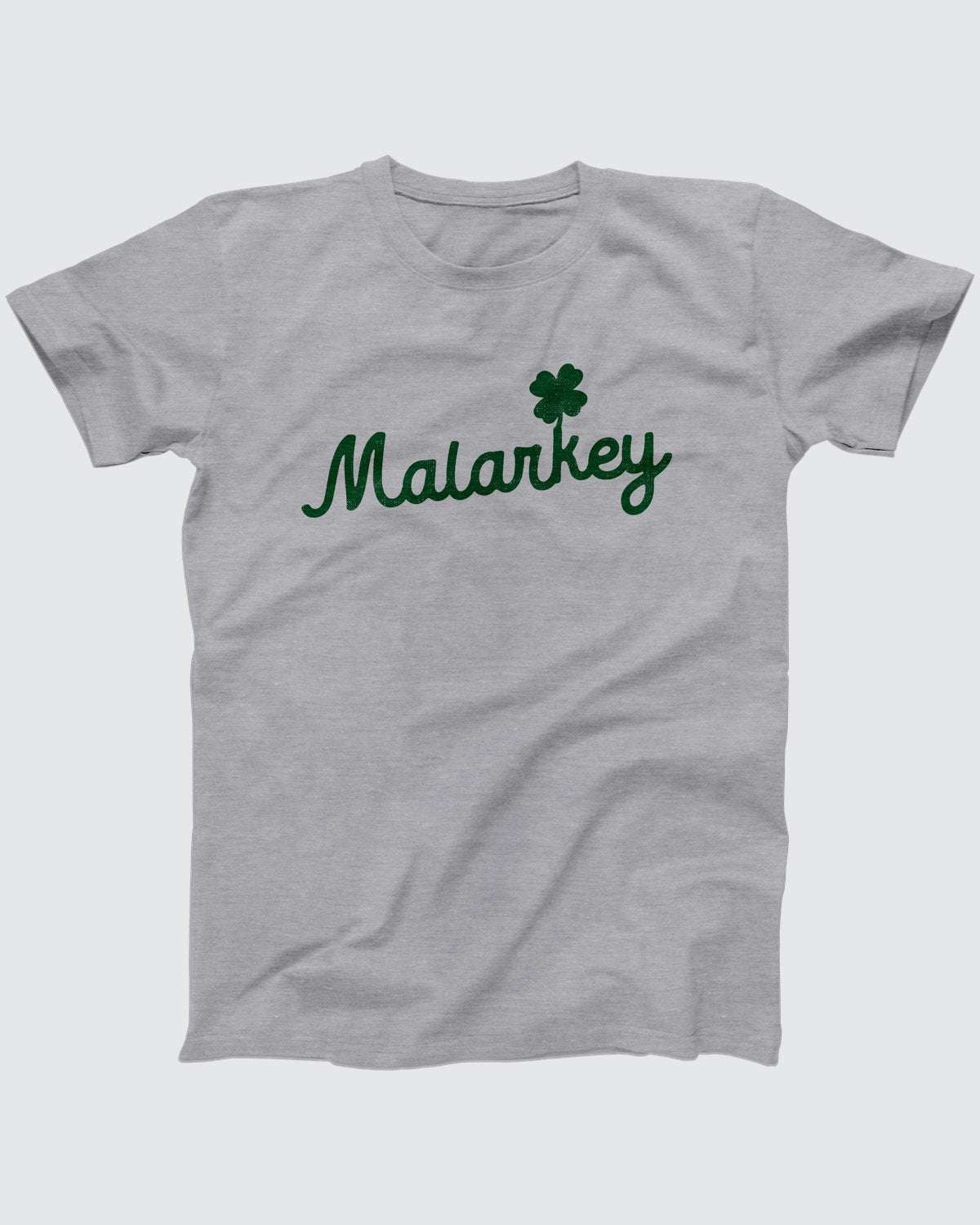 Malarkey T-Shirt