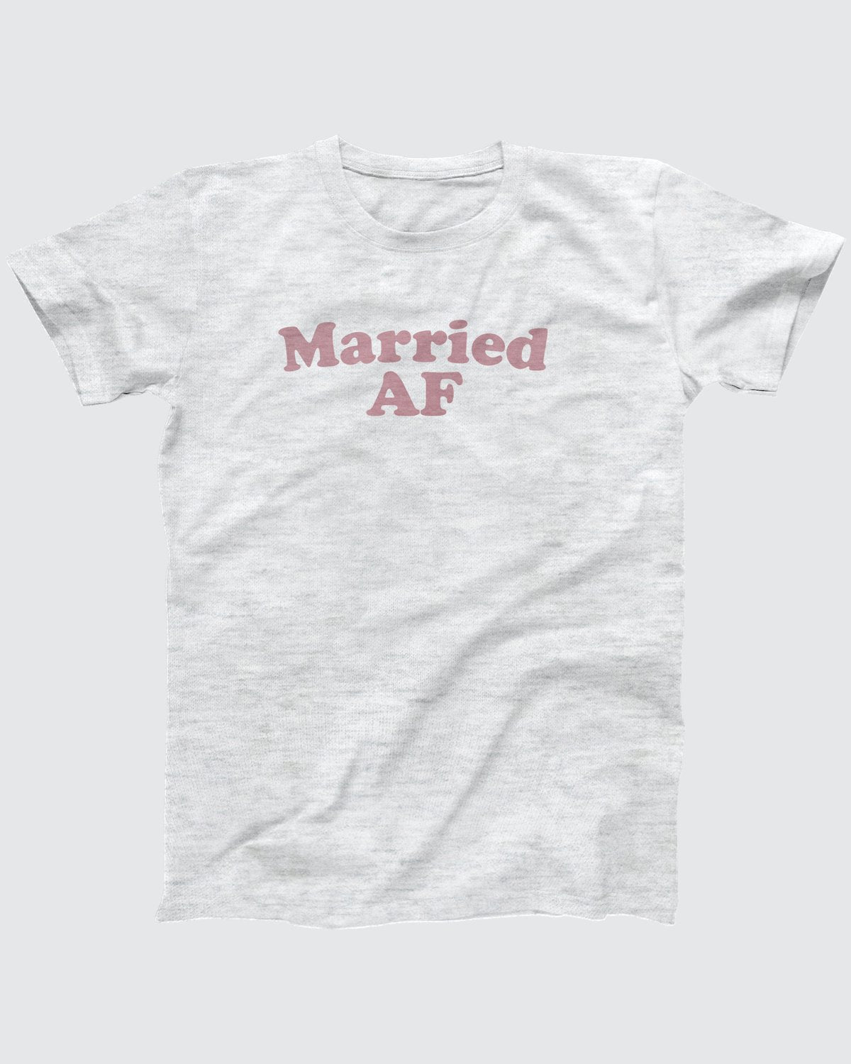 Married AF T-Shirt