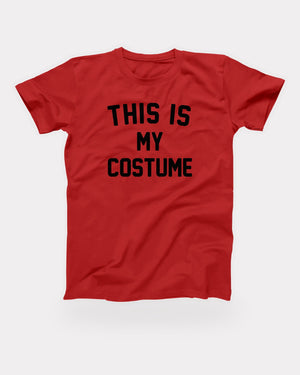 This Is My Costume T-Shirt in Red, flat lay on grey