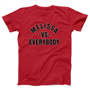 Melissa vs Everybody T-Shirt