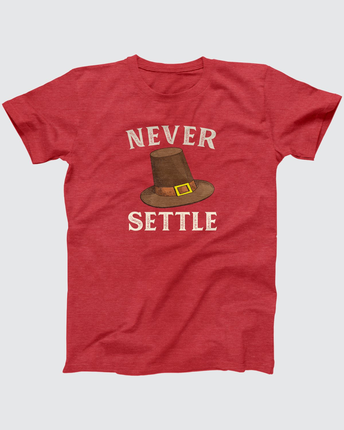 Never Settle T-Shirt