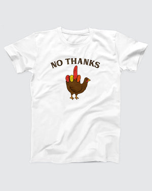 No Thanks T-Shirt