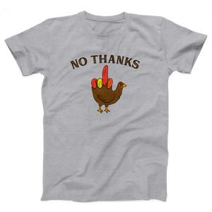 No Thanks Adult Unisex T-Shirt Twisted Gorilla