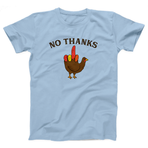 No Thanks Adult Unisex T-Shirt Twisted Gorilla
